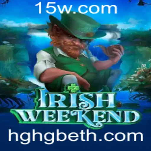 Descubra o Novo Fenômeno dos Jogos: IrishWeekend e a Plataforma inovadora HGHGbet